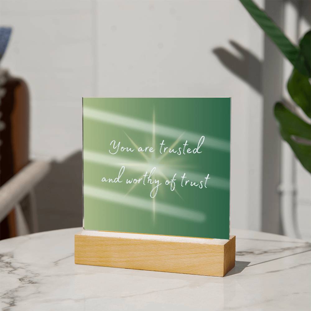 You are Trusted Square Acrylic Plaque