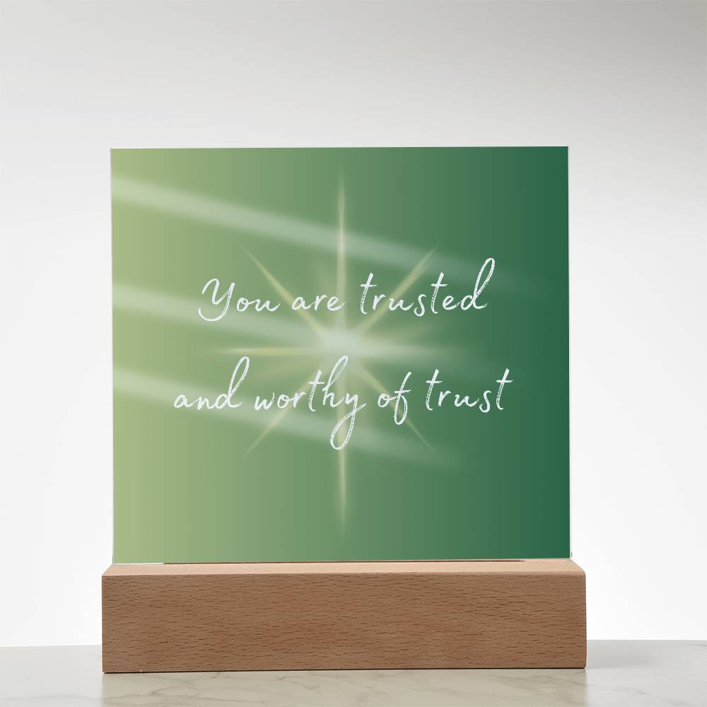 You are Trusted Square Acrylic Plaque