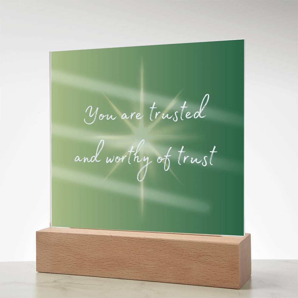 You are Trusted Square Acrylic Plaque