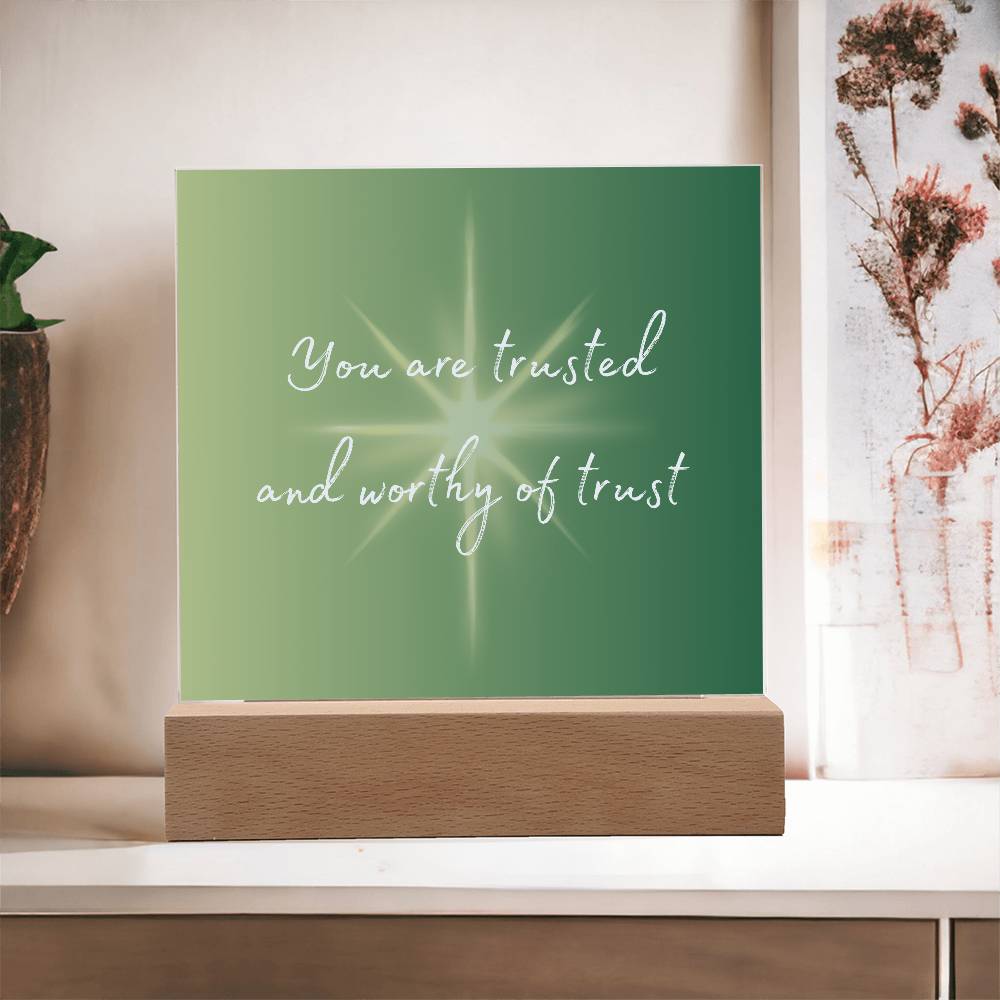 You are Trusted Square Acrylic Plaque