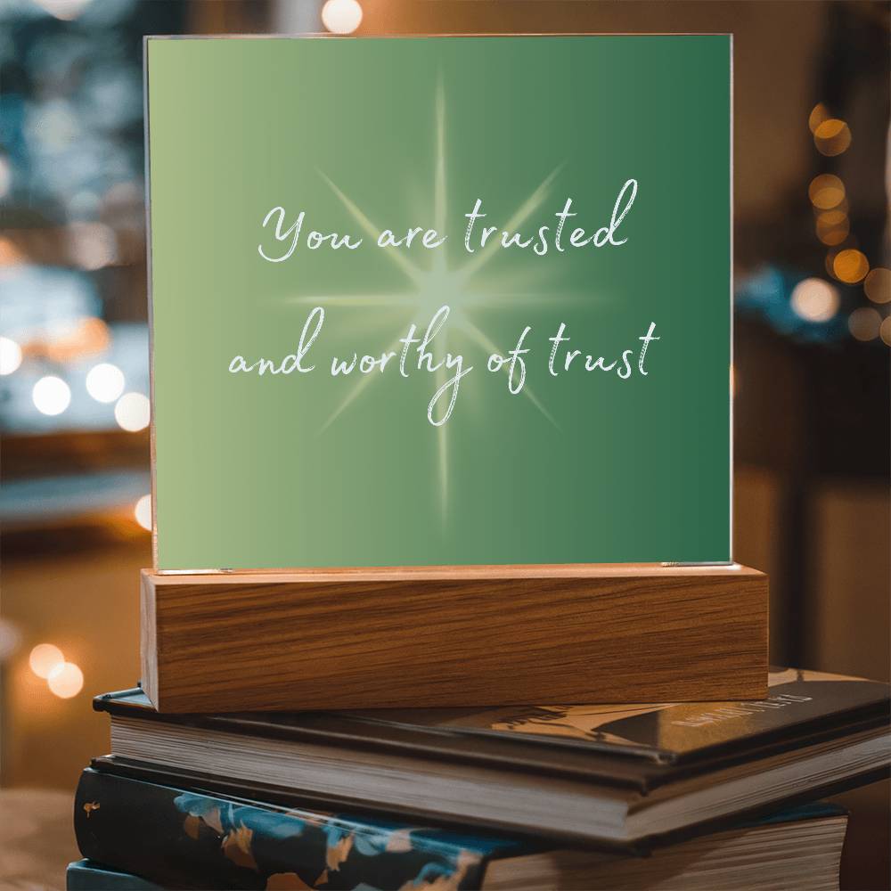 You are Trusted Square Acrylic Plaque