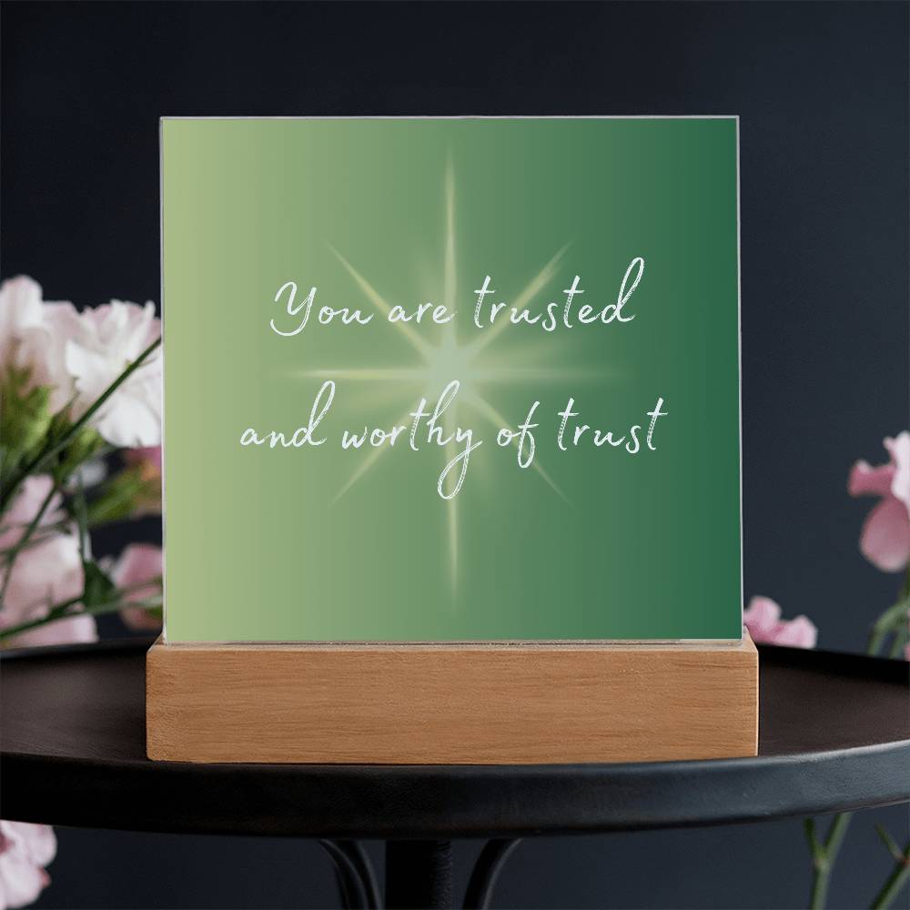 You are Trusted Square Acrylic Plaque